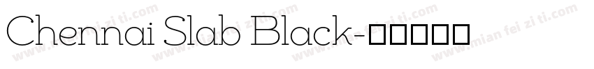Chennai Slab Black字体转换
